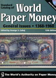 Standard Catalog of World Paper Money, volume 2: General Issues to 1960. 12th Edition.